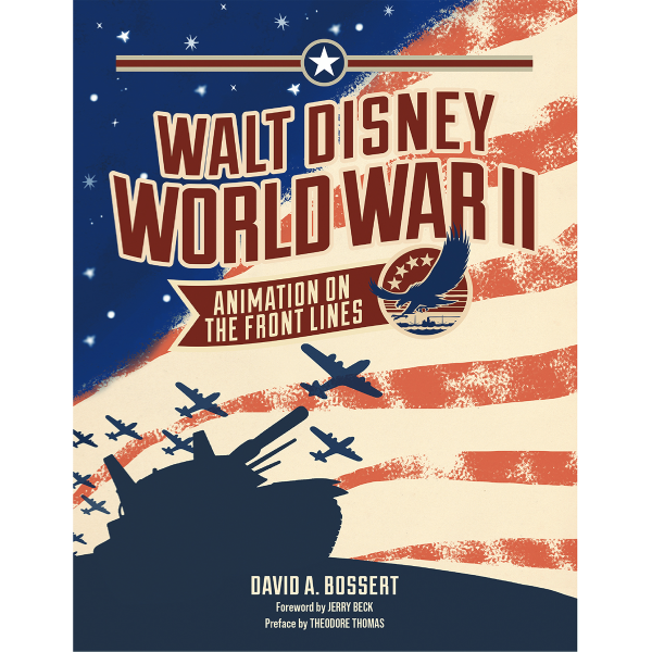 Walt Disney World War II: Animation on the Front Lines